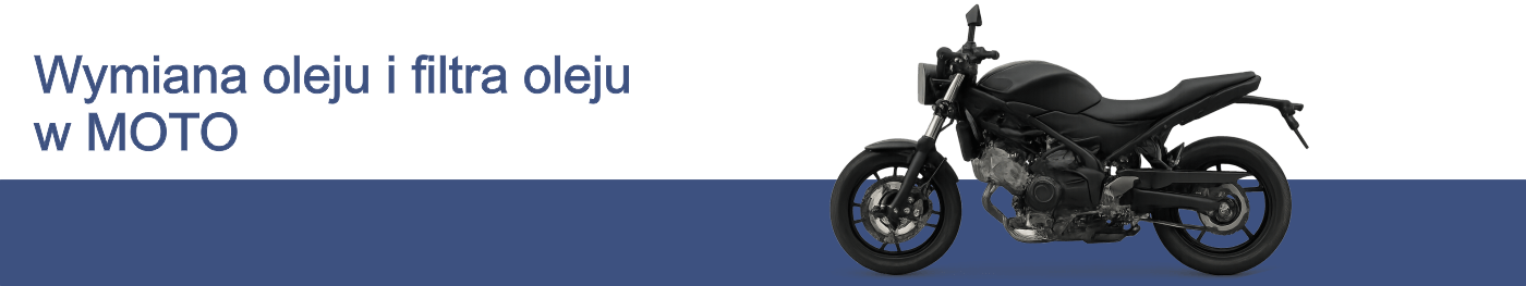 Wymiana oleju i filtra oleju w MOTO